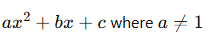 Quadratics with main coefficient
