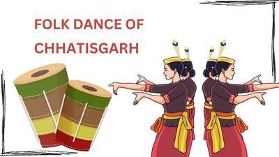 Top 10 Folk Dance of Chhattisgarh