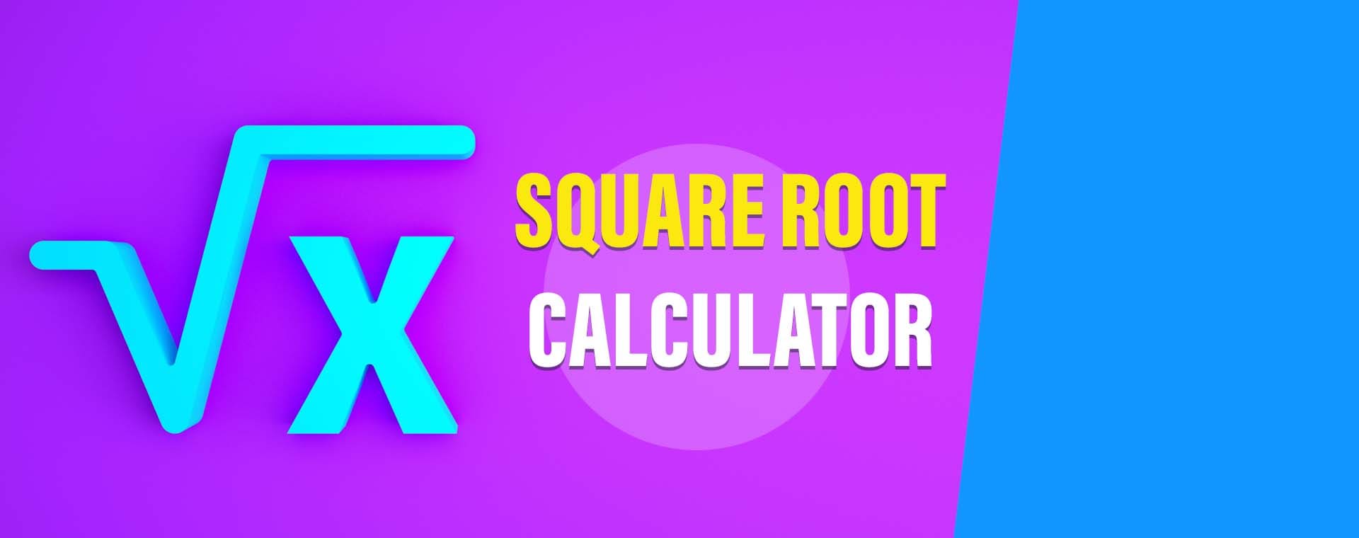 Square Root Calculator with Steps Online Free Calculator Orchids